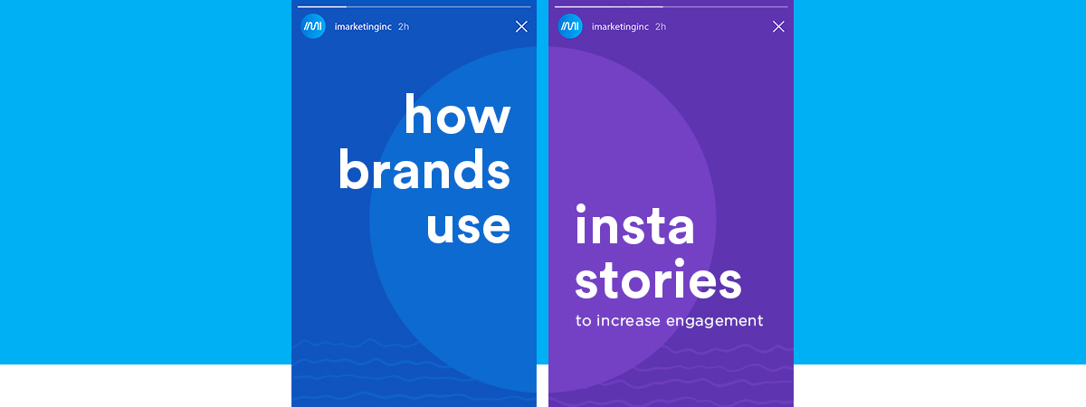 Instagram Stories for Brand